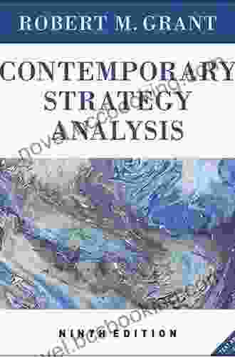 Contemporary Strategy Analysis: Text And Cases Edition 9th Edition