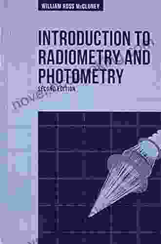 Introduction To Radiometry And Photometry Second Edition