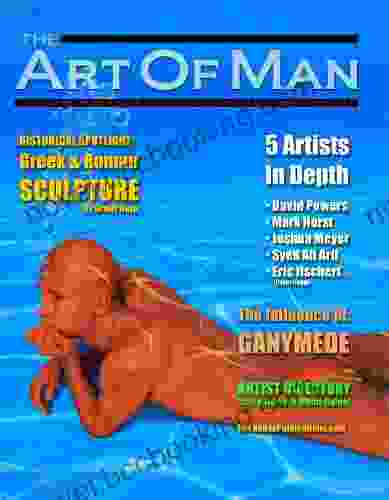 The Art Of Man Volume 9 EBook: Fine Art Of The Male Form Quarterly Journal