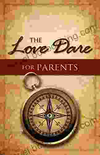 The Love Dare For Parents