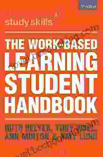 The Work Based Learning Student Handbook (Bloomsbury Study Skills)