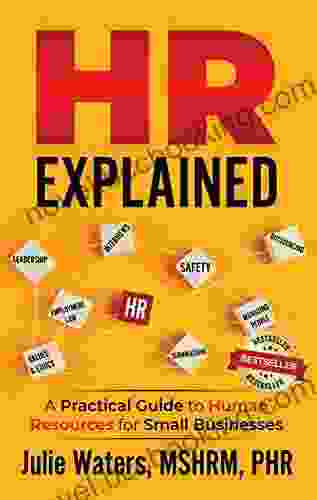 HR Explained: A Practical Guide To Human Resources For Small Businesses