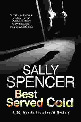 Best Served Cold: A British Police Procedural Set In The 1970 S (A Monika Panitowski Mystery 9)