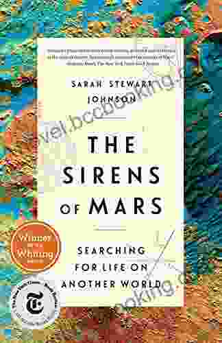 The Sirens Of Mars: Searching For Life On Another World