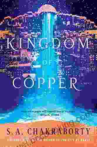The Kingdom Of Copper: A Novel (The Daevabad Trilogy 2)
