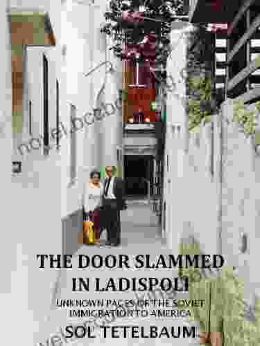 The Door Slammed In Ladispoli: Unknown Pages Of The Soviet Immigration To America