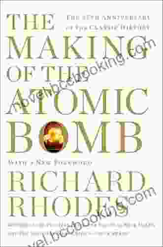 The Making Of The Atomic Bomb: 25th Anniversary Edition