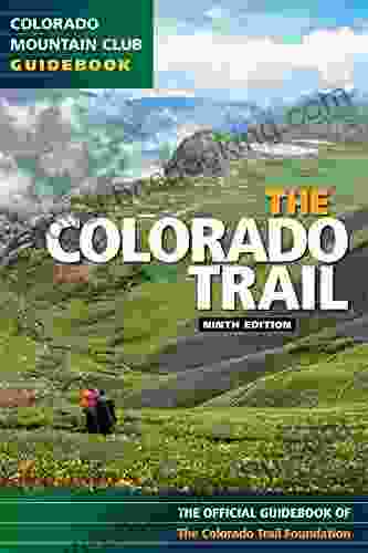 The Colorado Trail 9th Ed