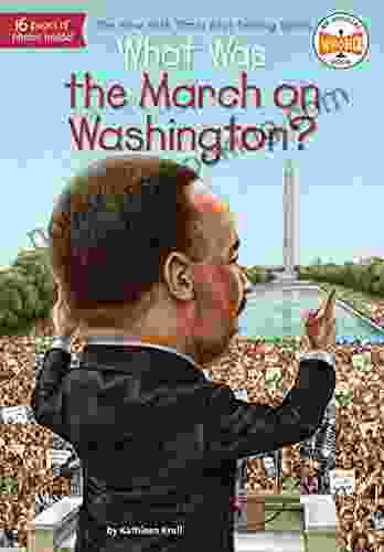 What Was The March On Washington? (What Was?)