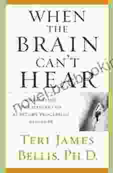When The Brain Can T Hear: Unraveling The Mystery Of Auditory Processing Disorder