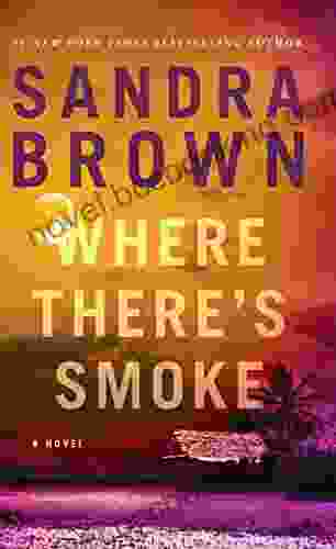Where There S Smoke Sandra Brown