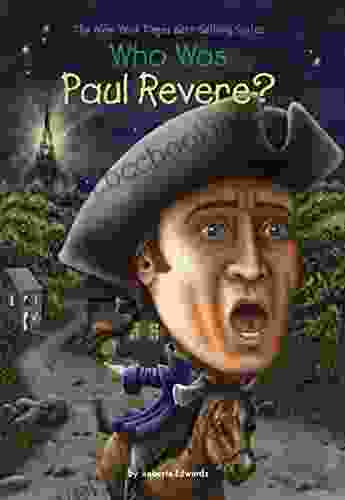 Who Was Paul Revere? (Who Was?)
